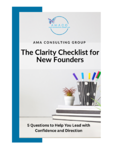 The Clarity Checklist for New Founders