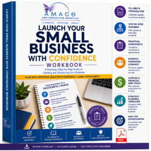 Launch Your Small Business with Confidence Workbook©